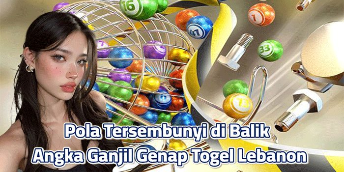 Pola Tersembunyi di Balik Angka Ganjil Genap Togel Lebanon