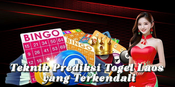 Teknik Prediksi Togel Laos yang Terkendali