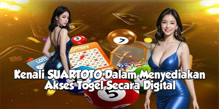 SUARTOTO Dalam Menyediakan Akses Togel Secara Digital