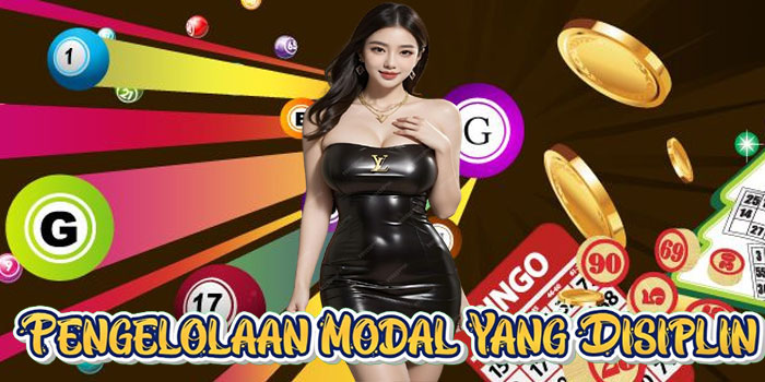 Pengelolaan Modal Yang Disiplin